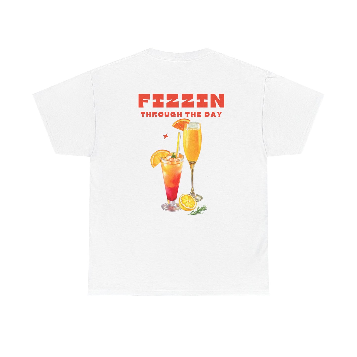 FIZZIN T-SHIRT