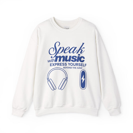 SPEAK WITH MUSIC SWEATSHIRT
