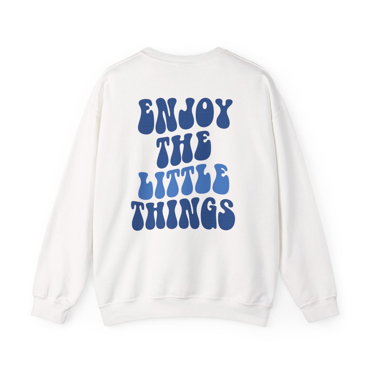 LITTLE THINGS SWEATSHIRT