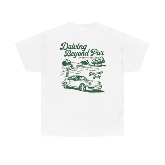 DRIVING BEYOND PAR T-SHIRT