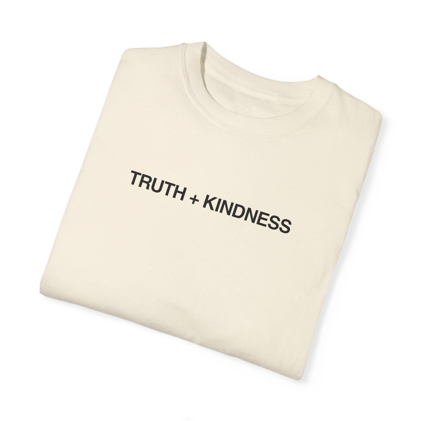 Truth + Kindness T-shirt