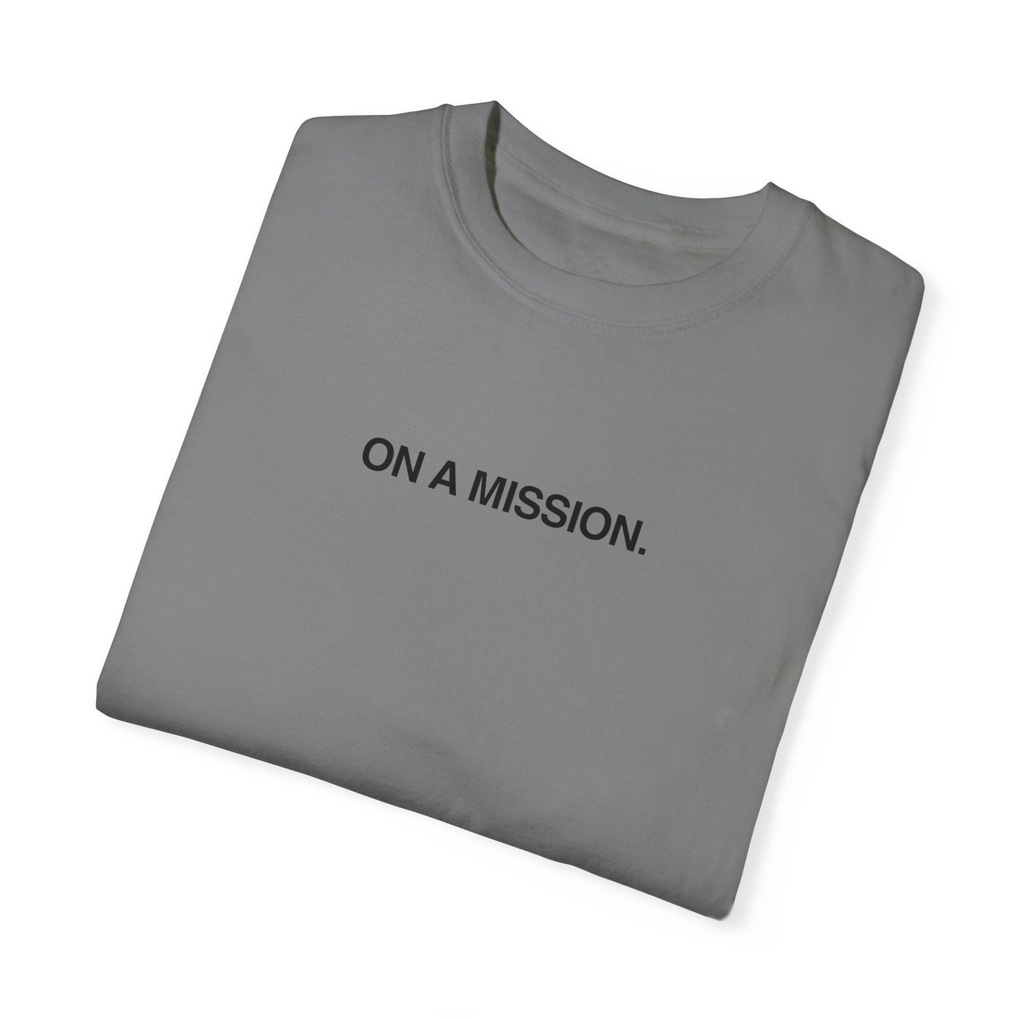 On a mission T-shirt