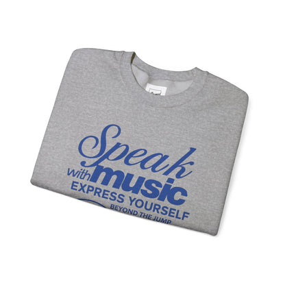 SPEAK WITH MUSIC SWEATSHIRT