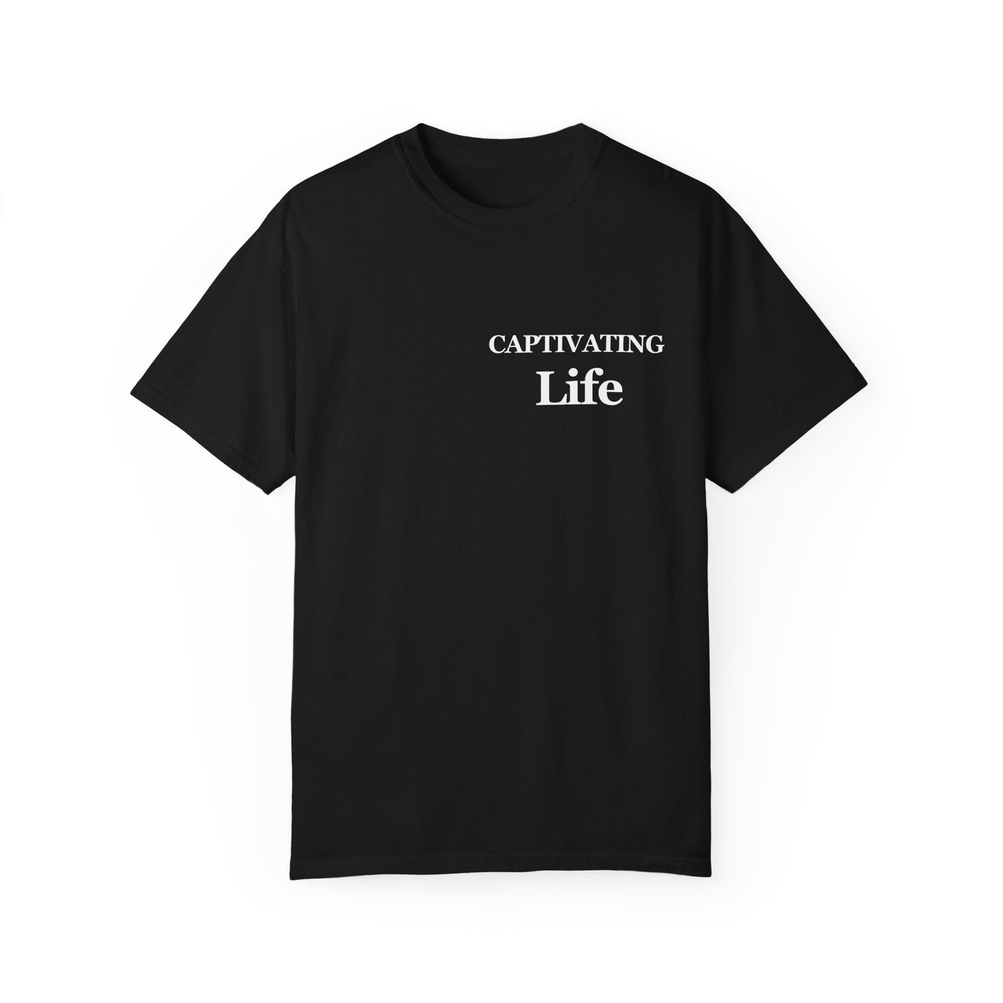 Captivating Life T-shirt