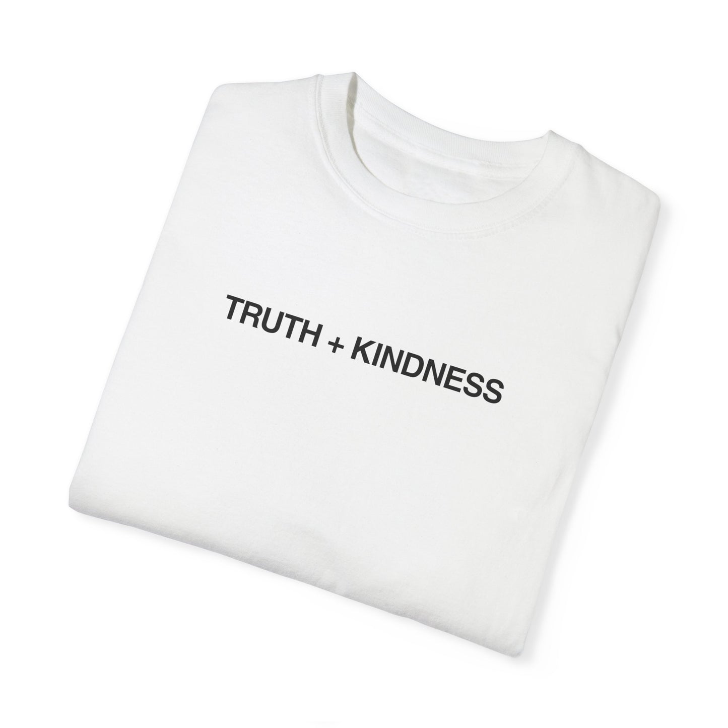 Truth + Kindness T-shirt