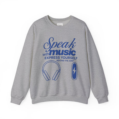 SPEAK WITH MUSIC SWEATSHIRT