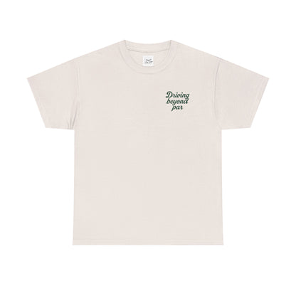 DRIVING BEYOND PAR T-SHIRT