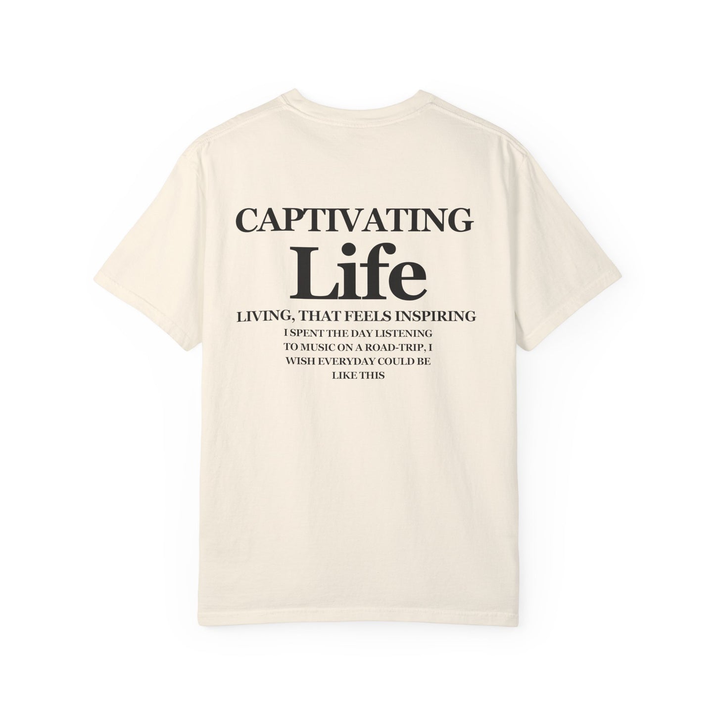 Captivating Life T-shirt