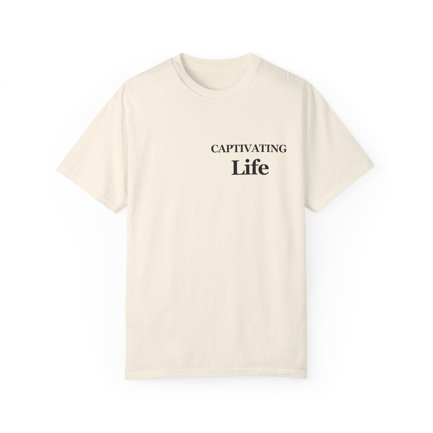 Captivating Life T-shirt