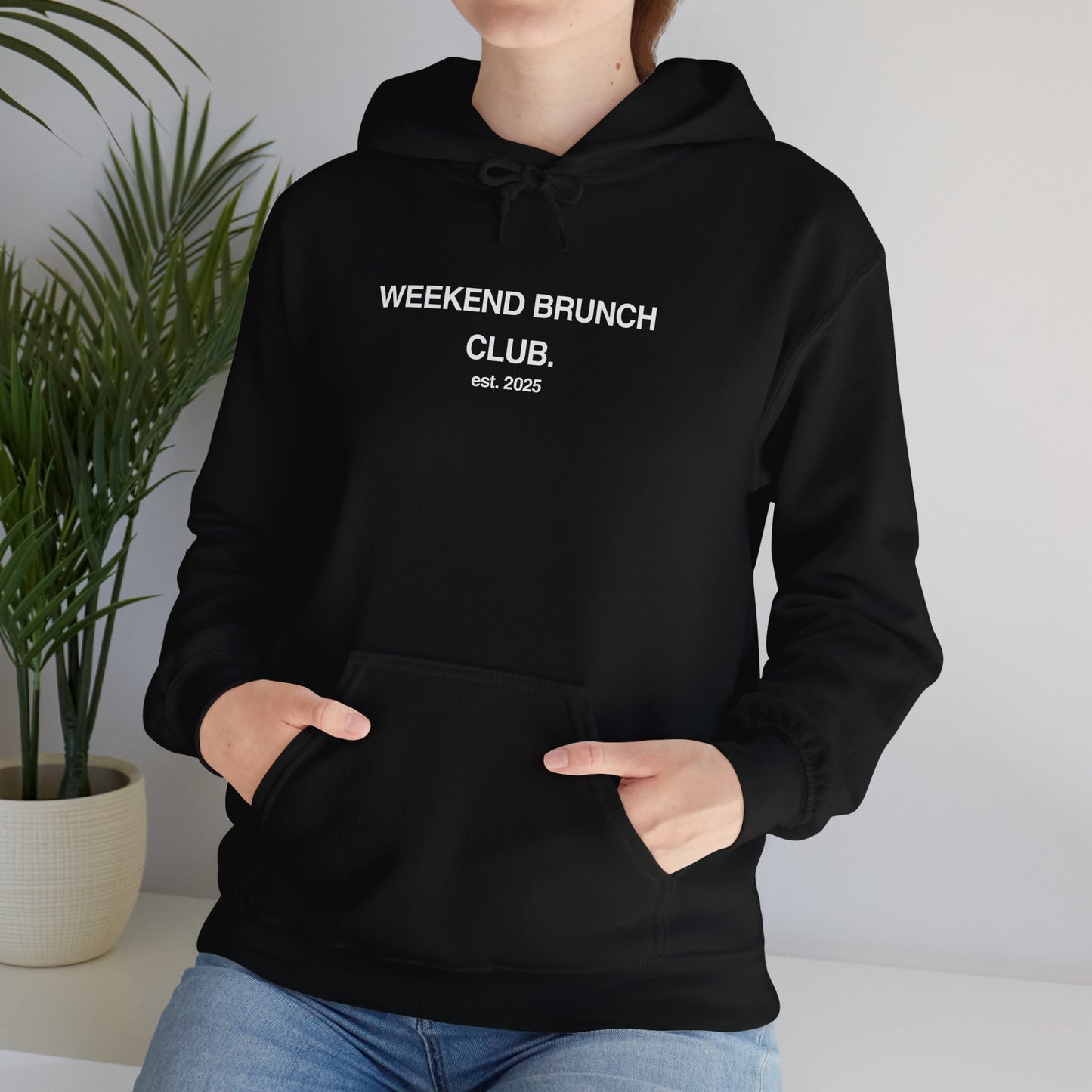 Weekend Brunch Club Hoodie (est. 2025)