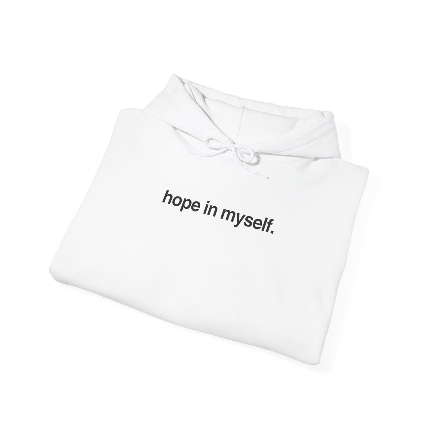 hope in myself hoodie