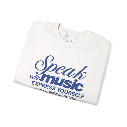 SPEAK WITH MUSIC SWEATSHIRT
