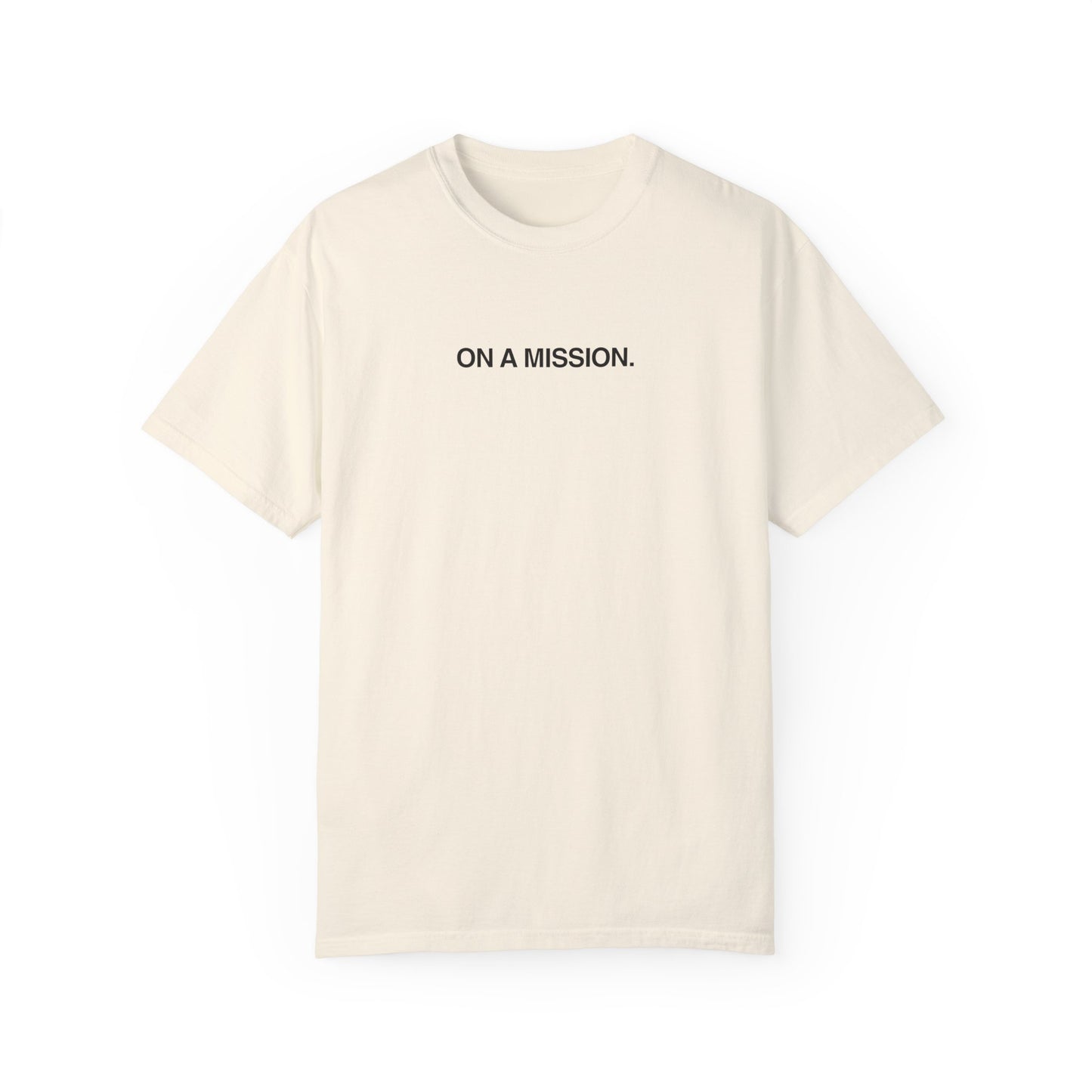 On a mission T-shirt