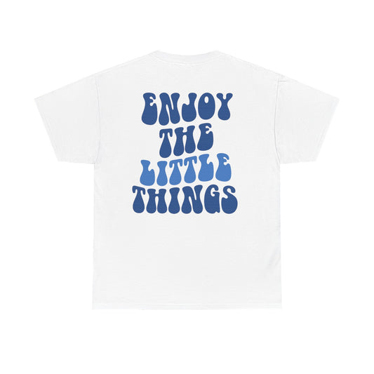 LITTLE THINGS T-SHIRT