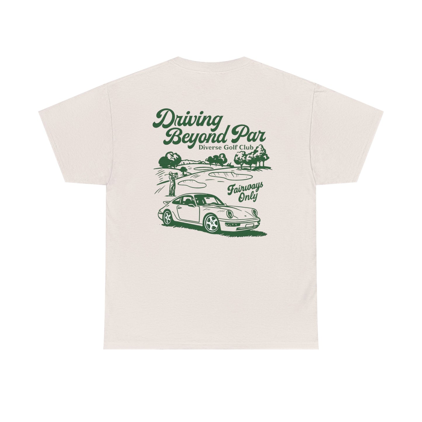 DRIVING BEYOND PAR T-SHIRT