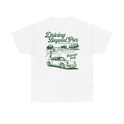 DRIVING BEYOND PAR T-SHIRT
