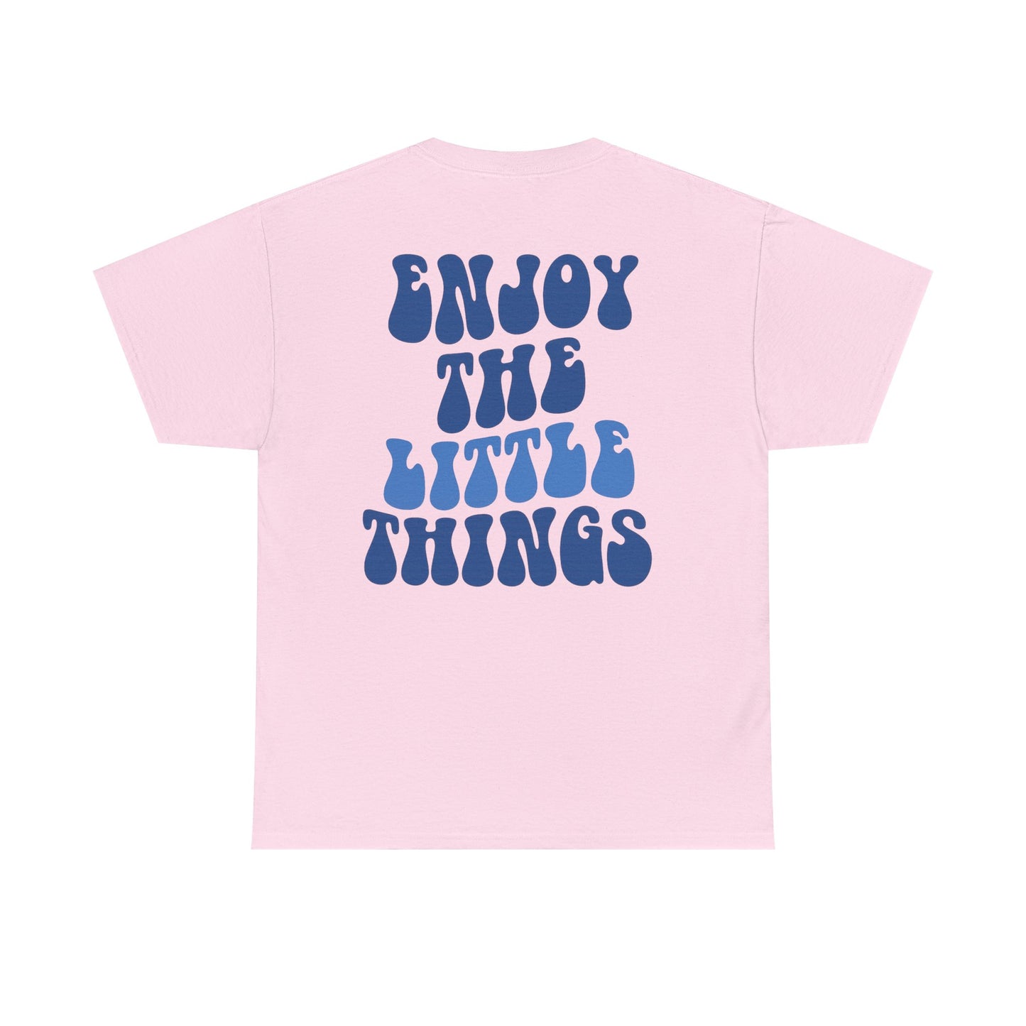 LITTLE THINGS T-SHIRT