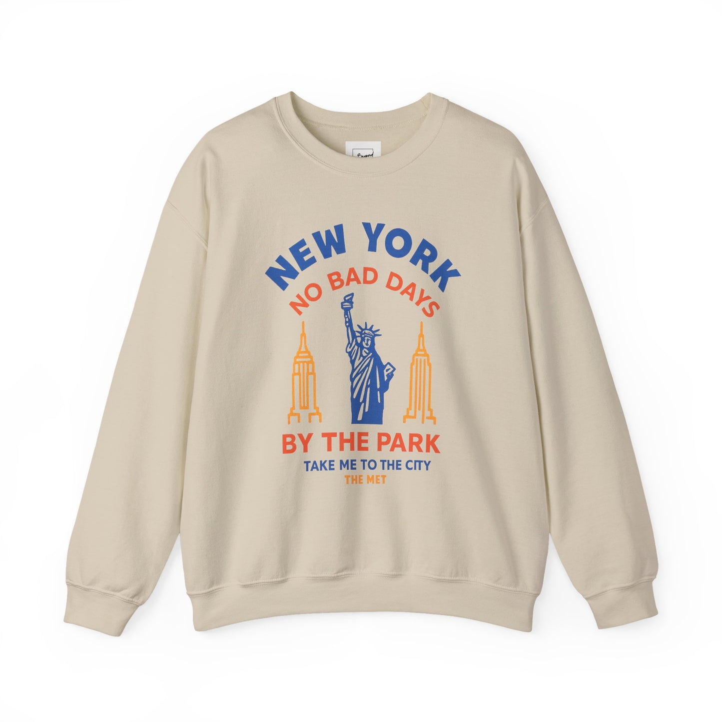 NYC NO BAD DAYS SWEATSHIRT