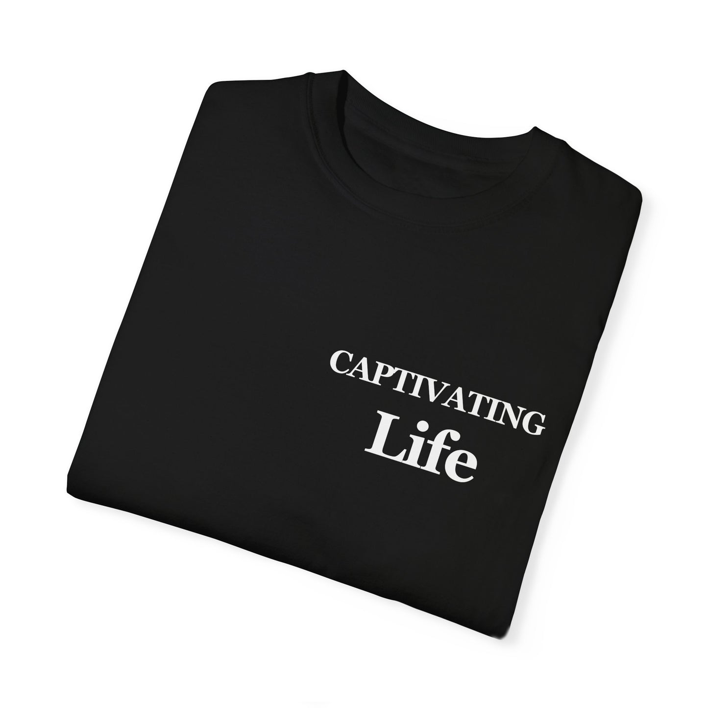 Captivating Life T-shirt