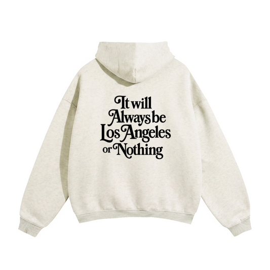 LA or Nothing Oversized Hoodie